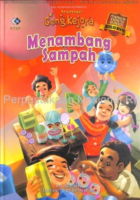 Image of Petualangan geng kejora : menambang sampah