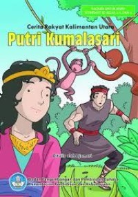 Image of Putri Kumalasari:Cerita Rakyat dari Kalimantan Utara