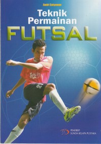 Image of TEKNIK PERMAINAN FUTSAL