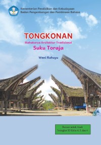 Image of Tongkonan :mahakarya arsitektur tradisional suku toraja