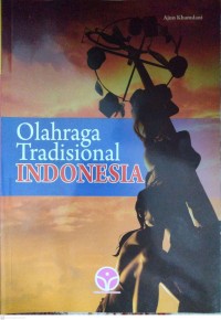 Image of OLAHRAGA TRADISIONAL INDONESIA