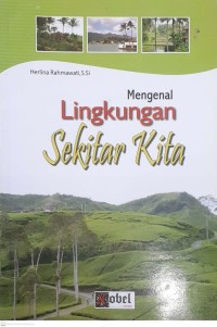 Image of MENGENAL LINGKUNGAN SEKITAR KITA
