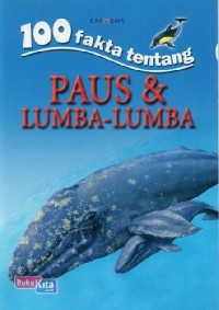 Image of 100 Fakta Tentang Paus dan Lumba-Lumba