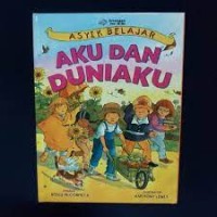 Image of ASYIK BELAJAR AKU DAN DUNIAKU
