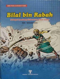Image of seri Sahabat Nabi 
Bilal Bin Rabah