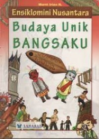 Image of ensiklomioni Nusantara : budaya unik bangsaku