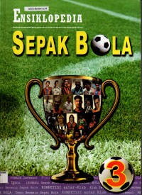 Image of ENSIKLOPEDIA 3 SEPAK BOLA