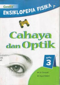 Image of Ensiklopedia Fisika  3 Cahaya dan Optik
