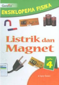 Image of Ensiklopedia Fisika  4 Listrik dan Magnet