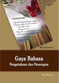 Image of GAYA BAHASA PENGETAHUAN DAN PENERAPAN