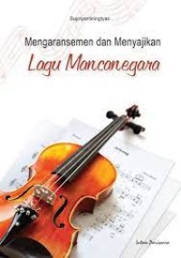 Image of LAGU MENGARANSEMEN DAN MENYAJIKAN LAGU MANCANEGARA