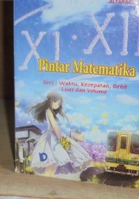 Image of Pintar Matematika
Seri :Waktu , Kecepatan,Debit Luas dan Volume