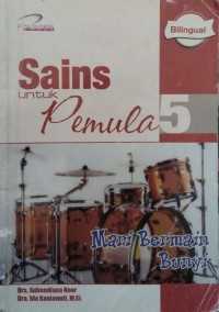 Image of Sains 5 Untuk Pemula
Mari Bermain Bunyi