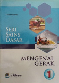 Image of SERI 1 SAINS DASAR MENGENAL GERAK