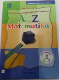 Image of Seri 3 Apa dan Bagaimana Matematika A-Z Matematika 3