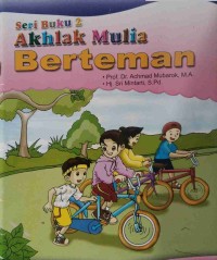 Image of seri buku 2
Akhlak Mulia
Berteman