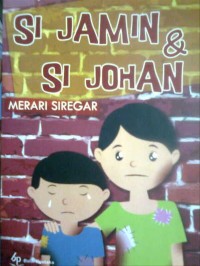 Image of SI JAMIN DAN SI JOHAN