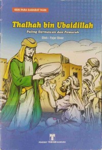 Image of seri Sahabat Nabi
Thalhah Bin Ubaidillah