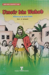 Image of seri Sahabat Nabi 
Umeir bin Wahab