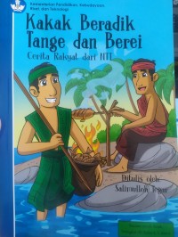 Image of Kakak Beradik Tange dan Berei : Cerita Rakyat dari NTT